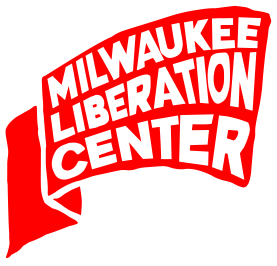 Milwaukee Liberation Center